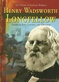 Books : Henry Wadsworth Longfellow: American Poet, Linguist, And Educator (The Library of American Thinkers)