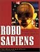 Robo sapiens: Evolution of a New Species