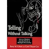 telling without talking art as a window into the world of multiple personality