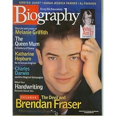 Biography Magazine August 2000 - Brendan Fraser, Melanie Griffith, The Queen Mum, Katharine Hepburn, Charles Darwin