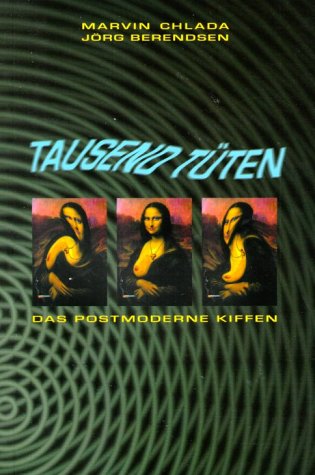 Ventil Verlag Tausend T&uuml;ten. Das postmoderne Kiffen