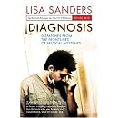 Diagnosis: Dispatches from the Frontlines of Medical Mysteries