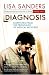 Diagnosis: Dispatches from the Frontlines of Medical Mysteries