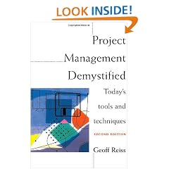 Project Management Demystified: Today's Tools and Techniques