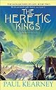 The Heretic Kings (The Monarchies of God, Book 2)