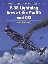 Lightning Aces of the Pacific and CBI (Osprey Aircraft of the Aces)