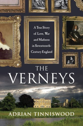 City Travel Guides Discounted  Used : The Verneys: A True Story of Love, War, and Madness in Seventeenth-Century England
