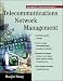 Telecommunications Network Management (McGraw Hill Series on Telecommunications)