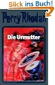 Die Urmutter. Perry Rhodan 53.