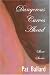 Dangerous Curves Ahead: Short Stories