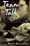 Team Talk: The Power of Language in Team Dynamics