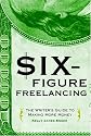 Six-Figure Freelancing
