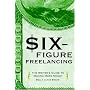 Six-Figure Freelancing