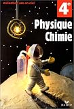 Physique-chimie, 4ème : Livre de l élève