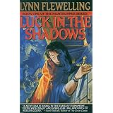 Luck in the Shadows: The Nightrunner Series, Book Iby Lynn Flewelling