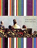 Tom Phillips : Works and texts