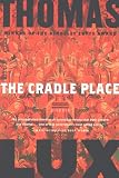 The Cradle Place: Poems