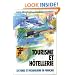 Tourisme Et Hotellerie: Lectures Et Vocabulaire En Francais, (Tourism and Hotel Management)