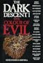 The Dark Descent 1: the Colour of Evil (v. 1)