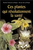 Ces plantes qui r�volutionnent la sant�
