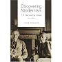 Discovering Modernism: T. S. Eliot and His Context