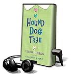 Hound Dog True [With Earbuds] (Playaway Children)