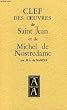 Clef des oeuvres de saint jean et de michel de nostredame