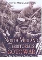 North Midland Territorials Go to War: The First Six Months in Flanders Trenches