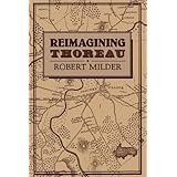 reimagining thoreau cambridge studies in american literature and culture