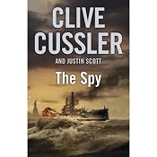 The Spy: An Isaac Bell Adventure, Book 3 | Clive Cussler, Justin Scott