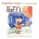 Singable Songs For The Very Young: Great With A Peanut-Butter Sandwich