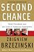 Second Chance: Three Presidents and the Crisis of American Superpower