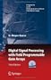 Digital Signal Processing with Field Programmable Gate Arrays