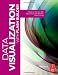 Data Visualization with Flash Builder: Designing RIA and AIR Applications with Remote Data Sources (Visualizing the Web)