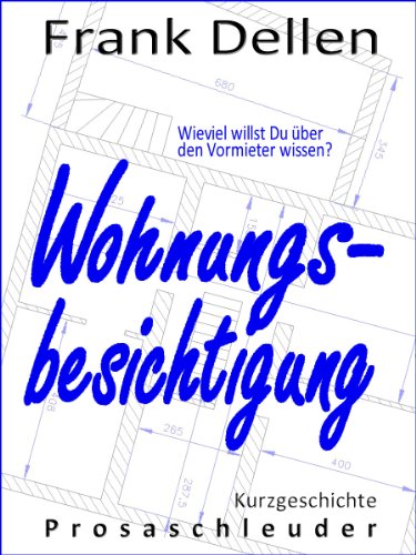 Wohnungsbesichtigung Wohnungsbesichtigung