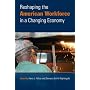 Reshaping the American Workforce in a Changing Economy