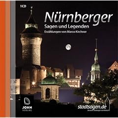 N�rnberger Sagen und Legenden. Geschichte und Stadtsagen N�rnberg (CD-Digipack): Stadtsagen und Geschichte der Stadt N�rnberg