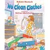 No Clean Clothes
