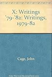X : writings '79-'82