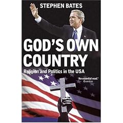 God's Own Country: Power and Religion in the USA: Religion and Politics in the USA