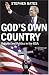 God's Own Country: Power and Religion in the USA: Religion and Politics in the USA