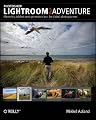 Photoshop Lightroom 2 Adventure: Mastering Adobe's Next-Generation Tool for Digital Photographers