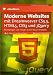 Moderne Websites mit Dreamweaver CS5.5, HTML5 - Techniken von morgen schon heute eisetzen