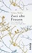 Zwei alte Frauen: Eine Legende von Verrat und Tapferkeit