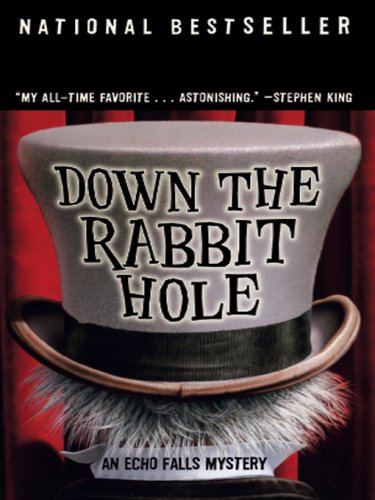 Down the Rabbit Hole (Echo Falls Mystery Book 1)