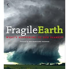 Fragile Earth: What's happening to our planet? (Collins)