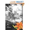 To Begin Again