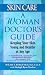 Book Skin Care: A Woman Doctor's Guide: A Woman Doctor's Guide : Keeping Your Skin Young and Healthy at Any Age