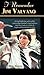I Remember Jim Valvano: Personal Memories of and Anecdotes to Basketball's Most Exuberant Final Four Coach, as Told by the People and Players Who Knew Him