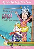 Gigi and the Royal Pink Circus